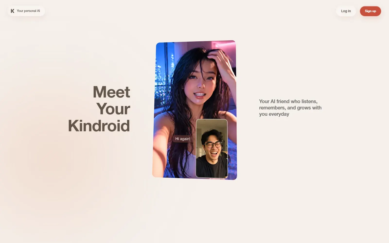 Kindroid homepage: "Meet Your Kindroid" next to a video call between a companion and a user, "Your AI friend who listens, remembers, and grows with you everyday"