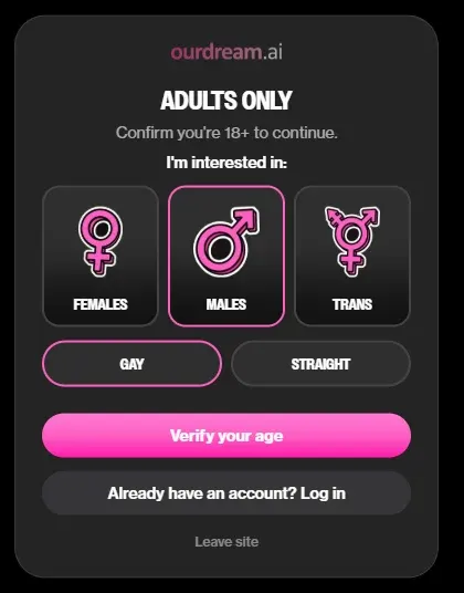 OurDream AI entry screen, Adults only: "I'm interested in" with Males selected, then Gay selected rather than Straight, above the Verify your age button